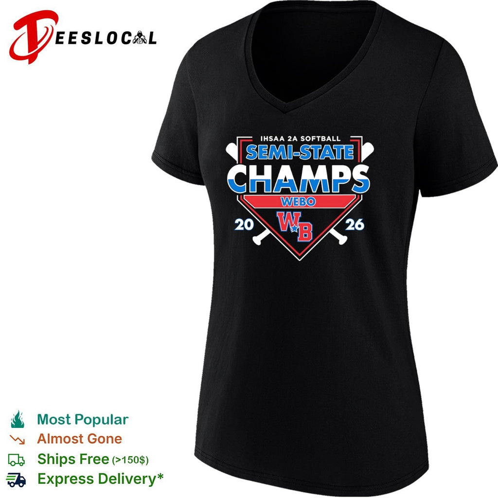 IHSAA 2A Softball Semi State Champs Webo 2026 WB Logo Sport Team Tournament shirt