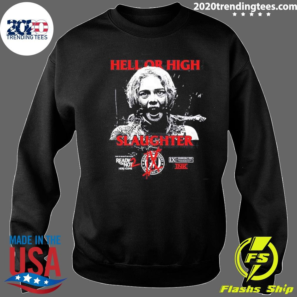 Ice Nine Kills Grave Diggler X Ready Or Not 2 Here I Come Merch Hell Or High Slaughter Shirt