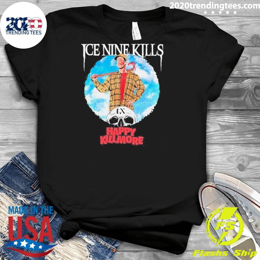 Ice Nine Kills Stalk Buster Night Mare On The Ninth Happy Gilmore Happy Killmore Shirt