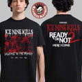 Ice Nine Kills X Ready Or Not 2 Here I Come Merch Welcome To The Family T-Shirt