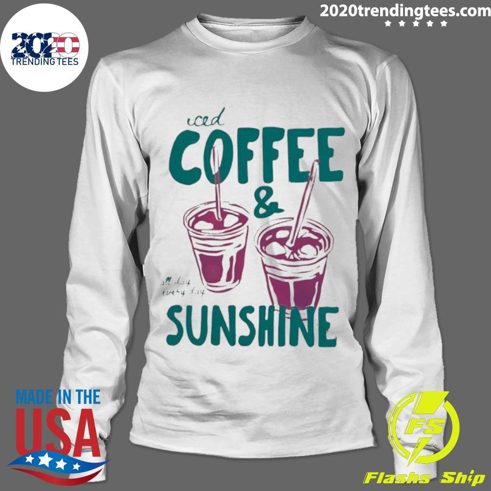 Iced Coffee And Sunshine Art Shirt