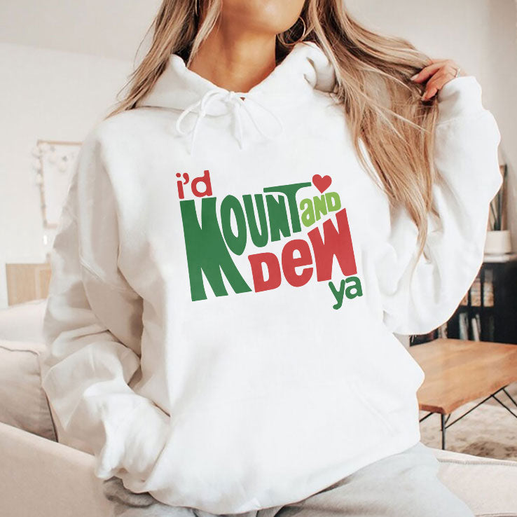 I’d Mount And Dew Ya Mountain Dew T Shirt