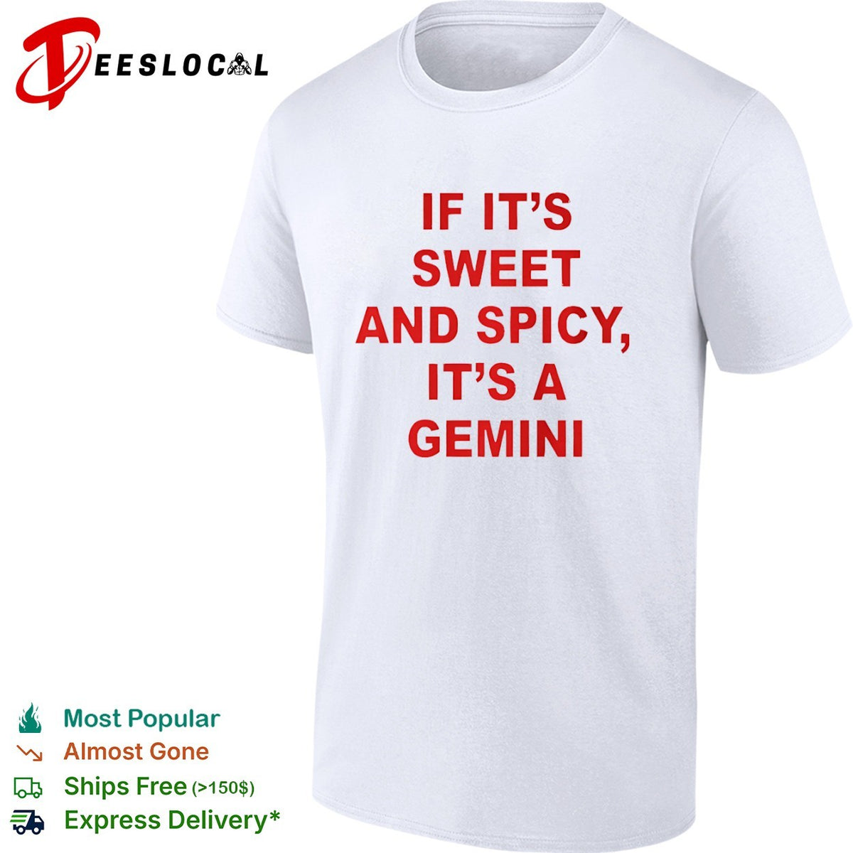 If it is sweet and spicy it is a Gemini shirt