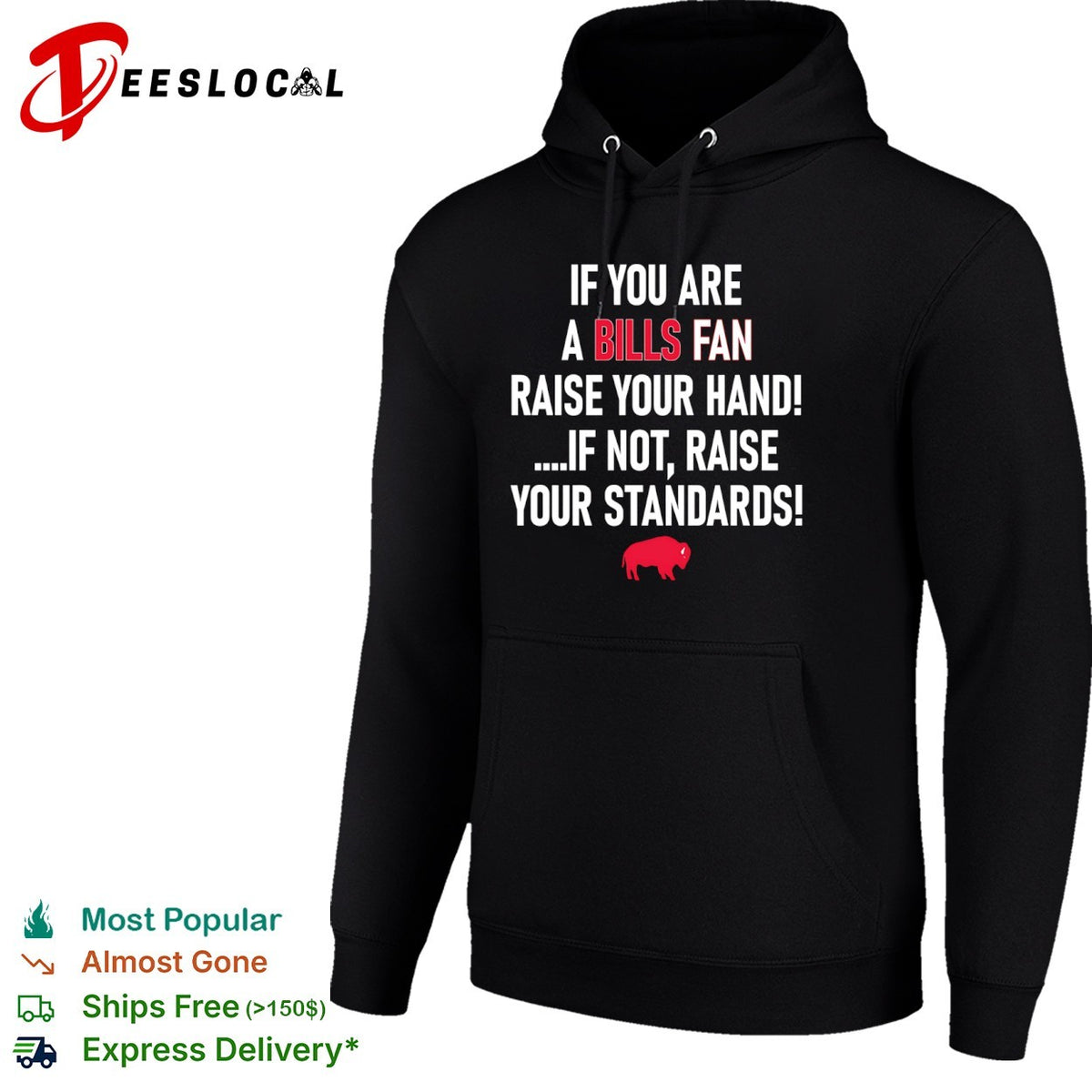 If you are a Bills fan raise your hand if not raise your standards football shirt