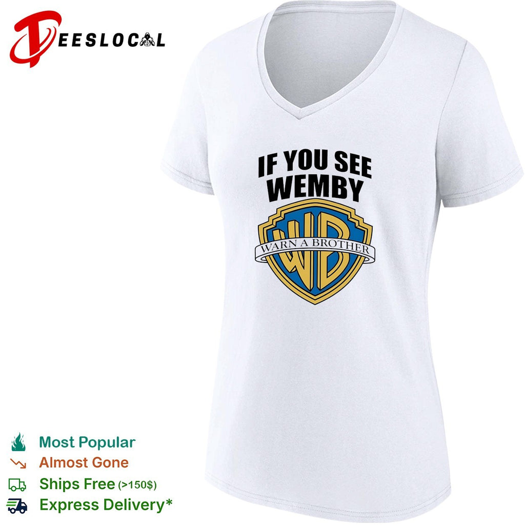 If you see Wemby warn a brother WB studio shield parody humor shirt