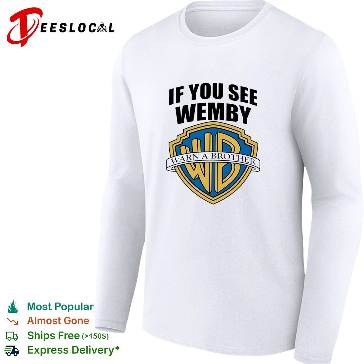 If you see Wemby warn a brother WB studio shield parody humor shirt