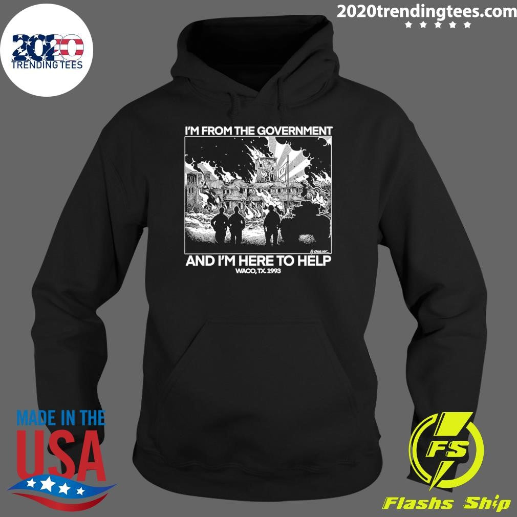 I’m From The Government and I’m Here To Help Waco, TX. 1993 Shirt