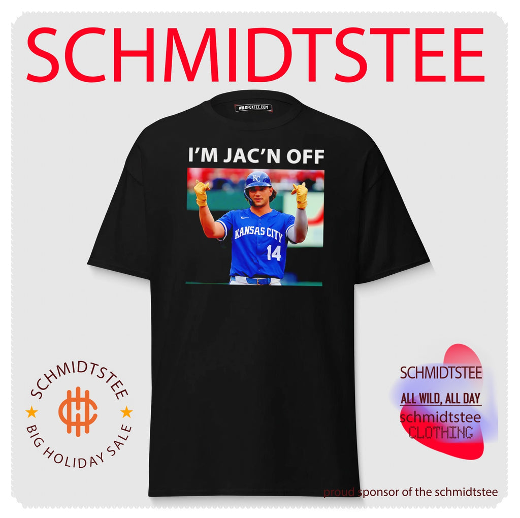 I’m Jac’n Off Baseball Kansas City shirt
