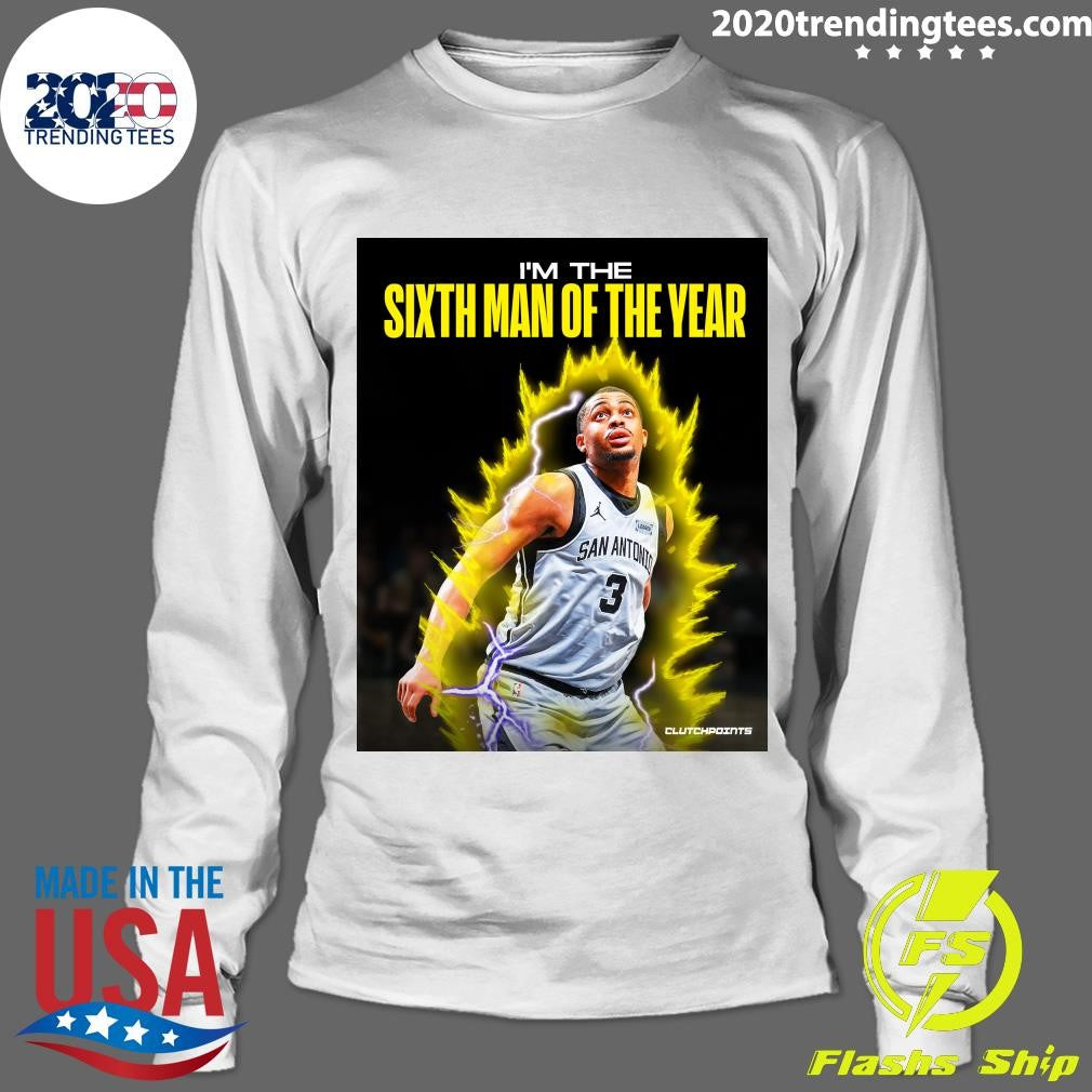 I’m The Sixth Man Of The Year Keldon Johnson Shirt