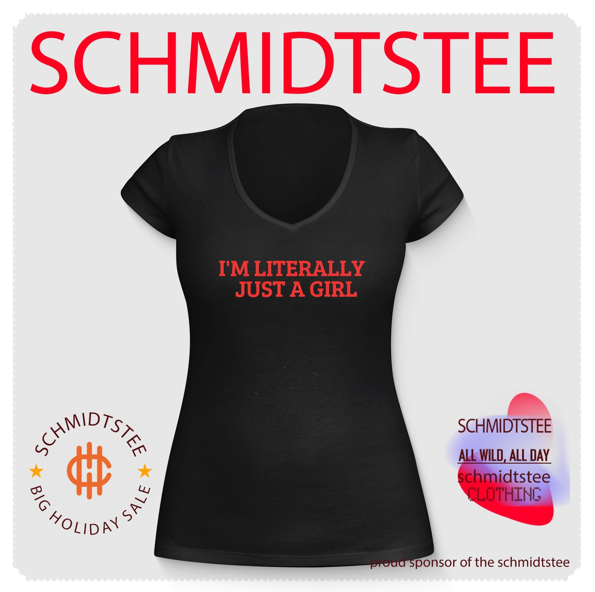 I’m literally just a girl shirt