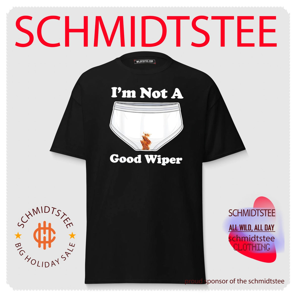 I’m not a good wiper shirt
