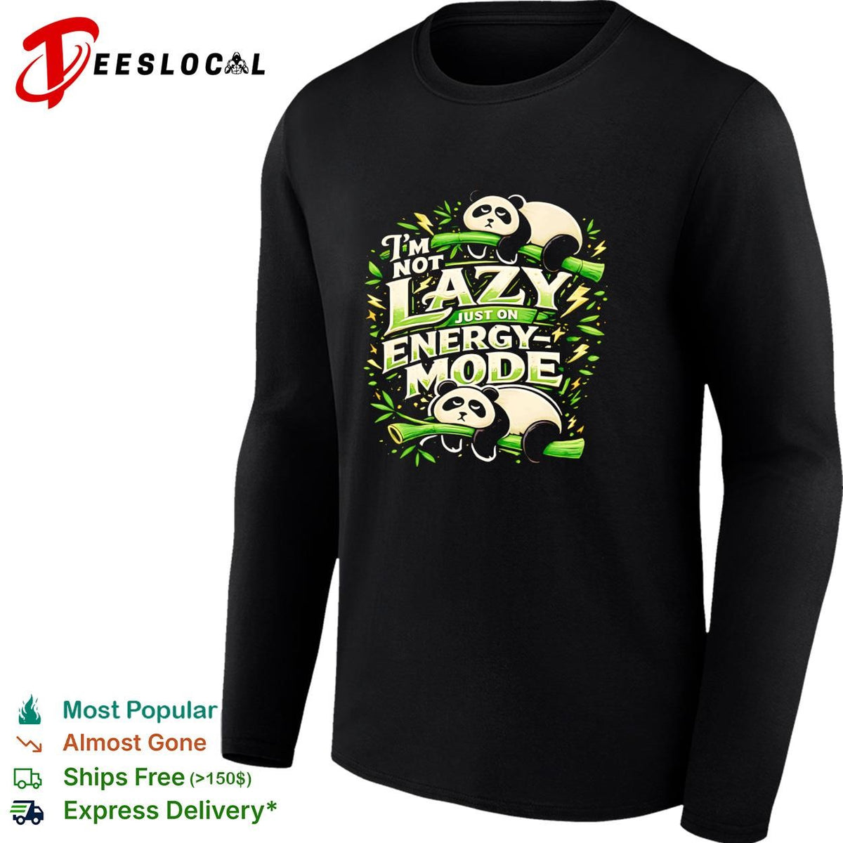 I’m not lazy just on energy mode panda bamboo funny graphic shirt