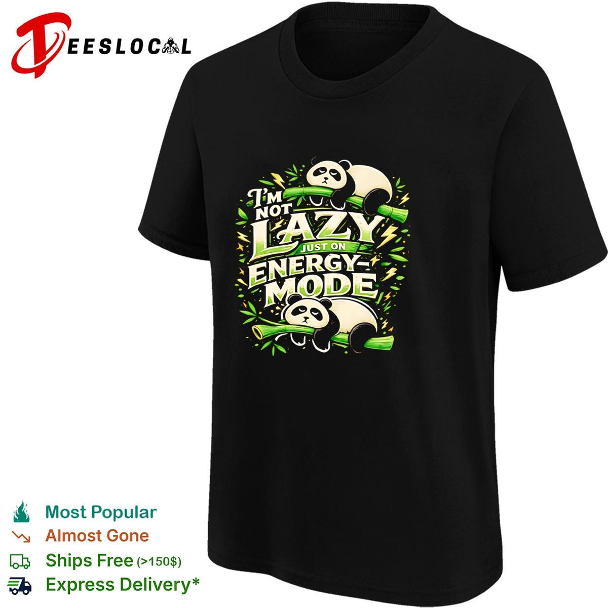 I’m not lazy just on energy mode panda bamboo funny graphic shirt