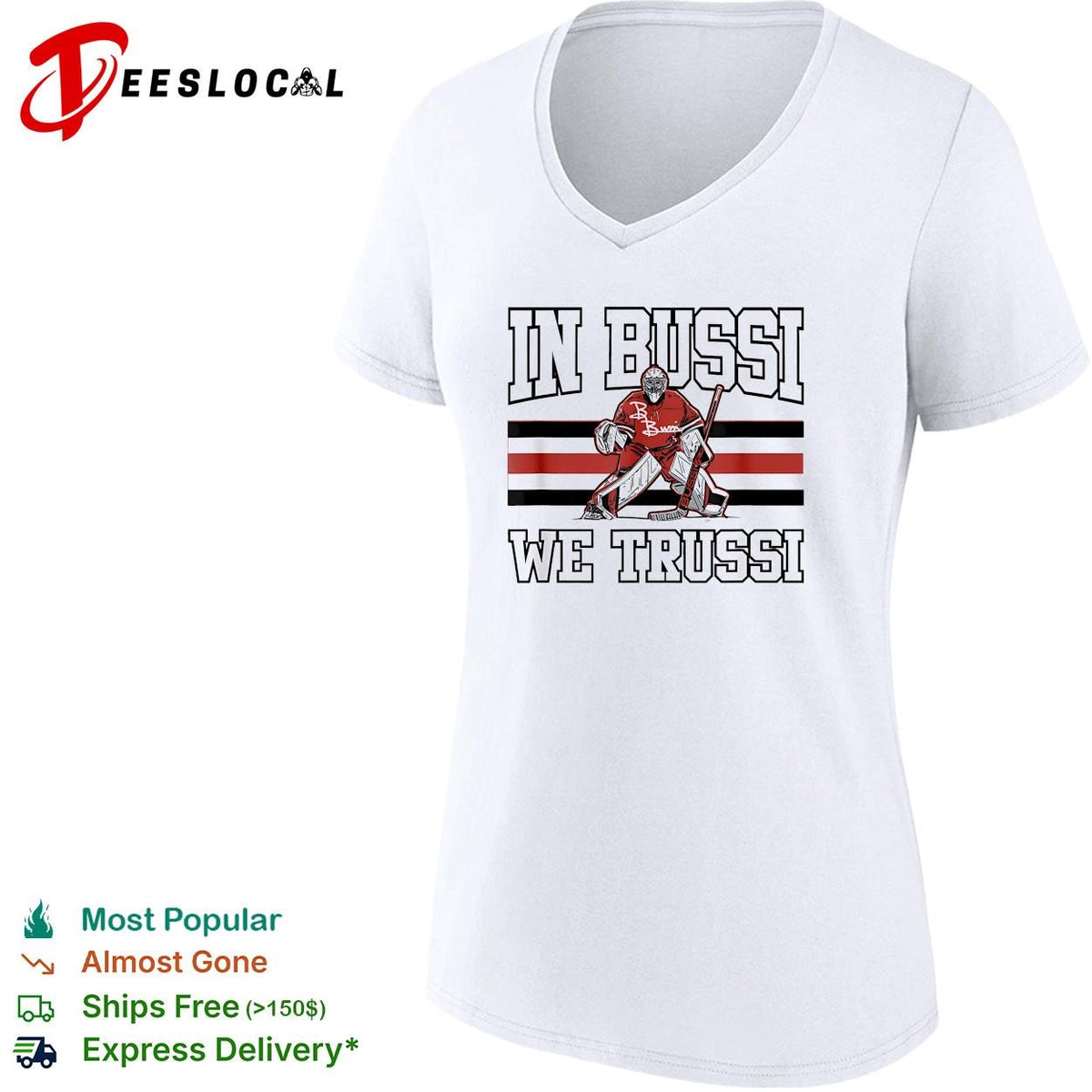 In Bussi we trussi hockey goalie graphic shirt