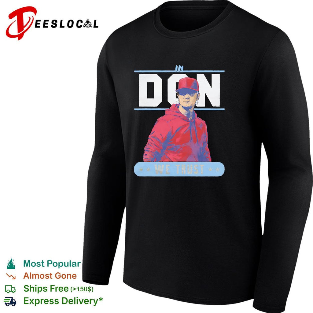 In Don we trust Don Mattingly Philadelphia Phillies MLB shirt