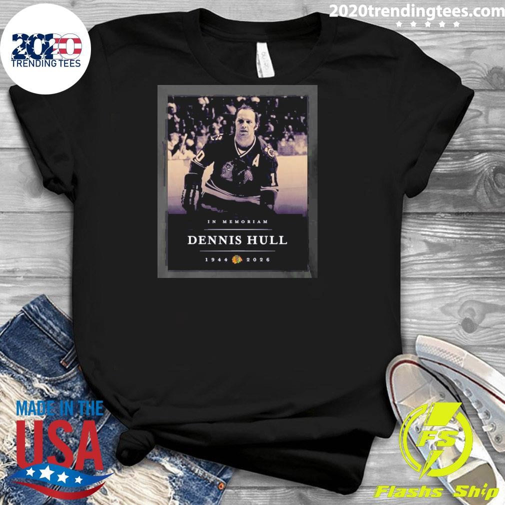 In Memoriam Dennis Hull 1944-2026 Shirt