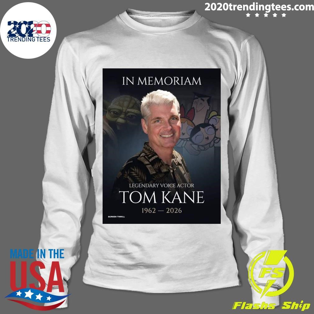 In Memoriam Legendary Voice Actor Tom Kane 1962- 2026 Shirt