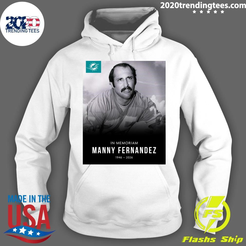 In Memoriam Manny Fernandez 1946-2026 Shirt