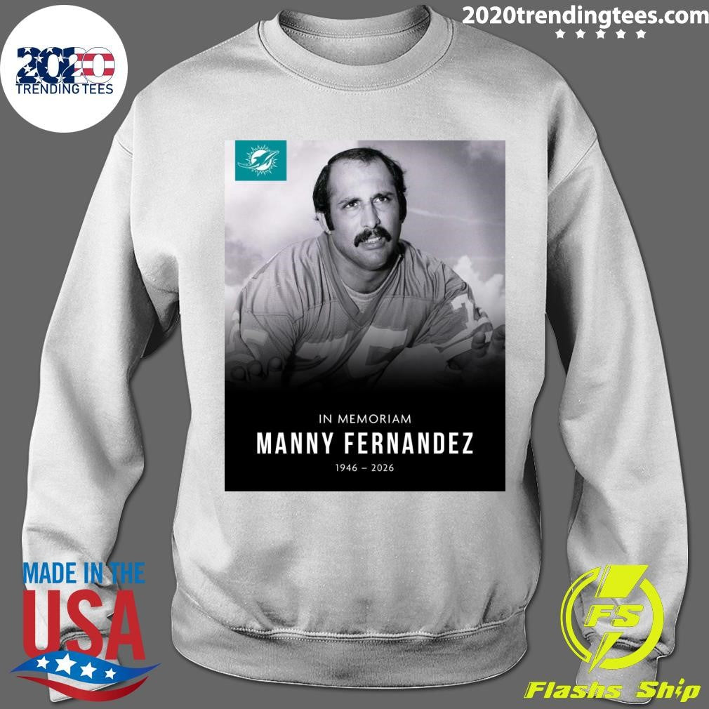 In Memoriam Manny Fernandez 1946-2026 Shirt
