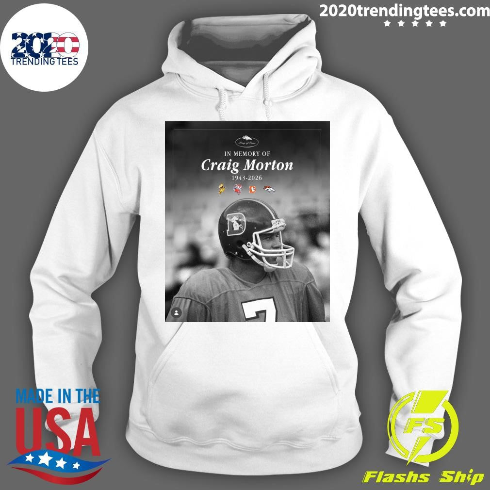 In Memory Of Craig Morton 1943-2026 Shirt