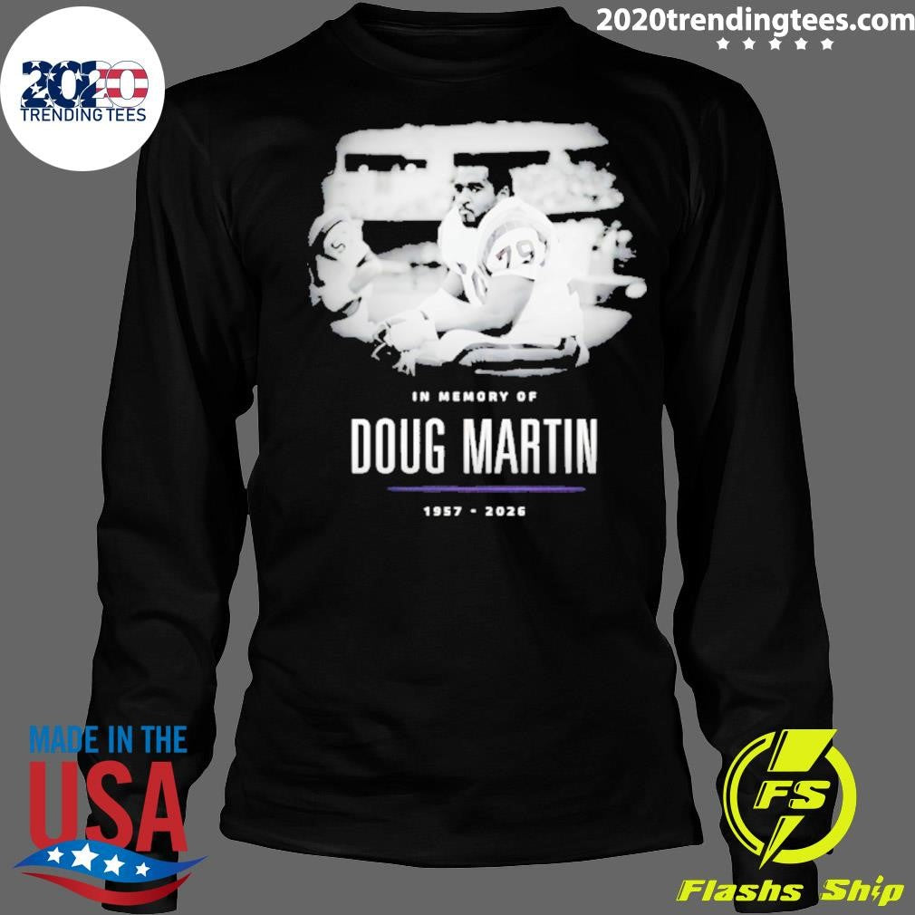 In Memory Of Doug Martin 1957 2026 Shirt