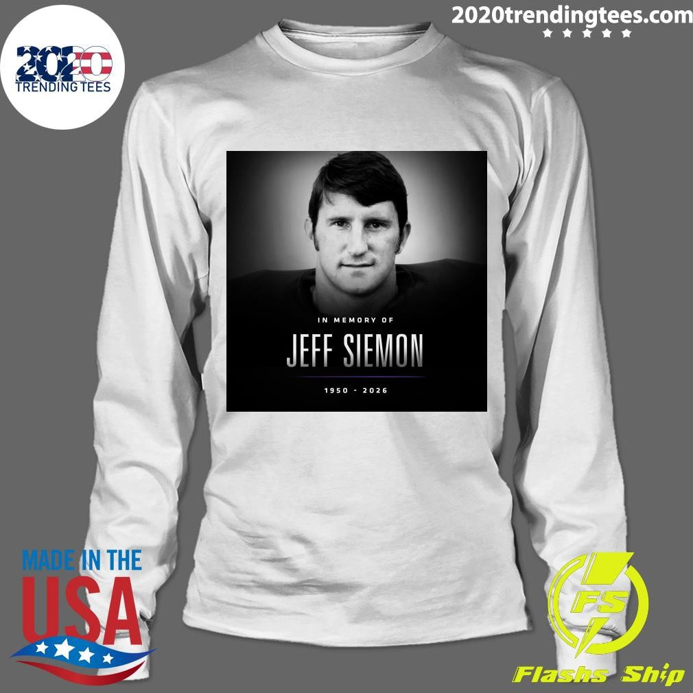In Memory Of Jeff Siemon 1950-2026 Shirt