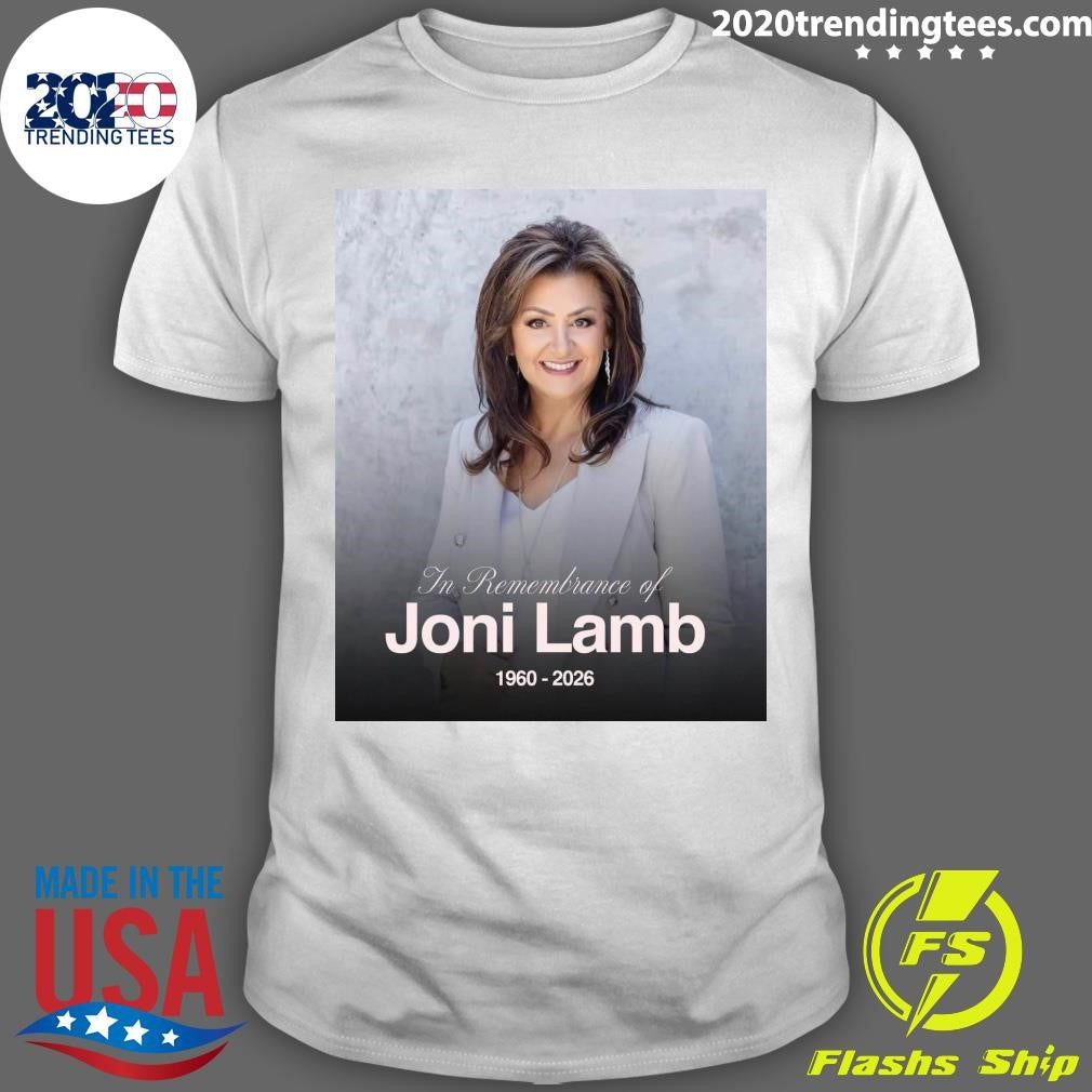 In Remembrance of JONI LAMB 1960-2026 Shirt