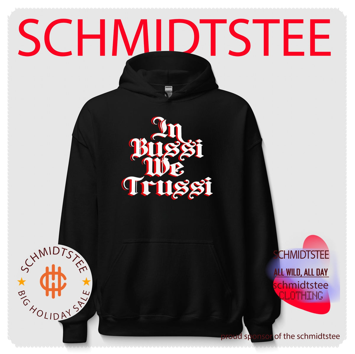 In bussi we trussi shirt