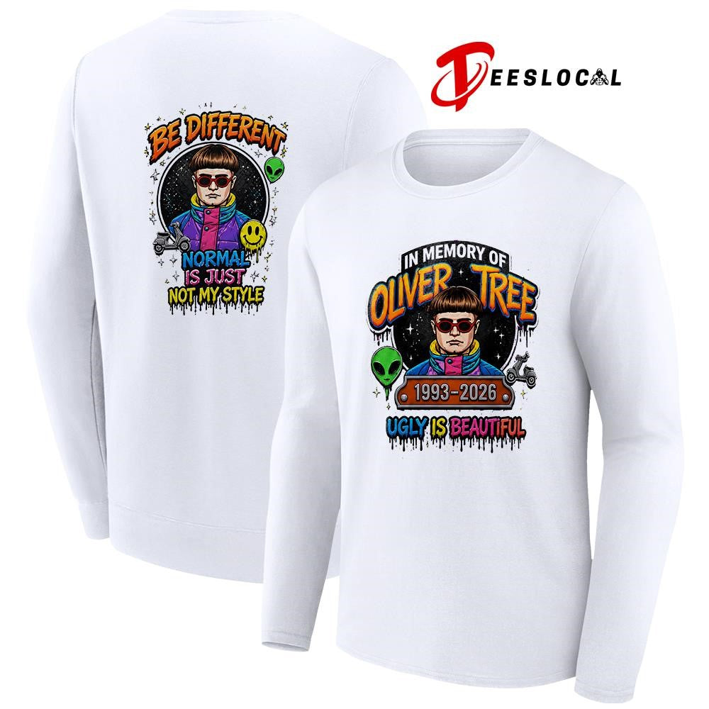 In memory of Oliver Tree ugly is beautiful be different normal is just not my style shirt