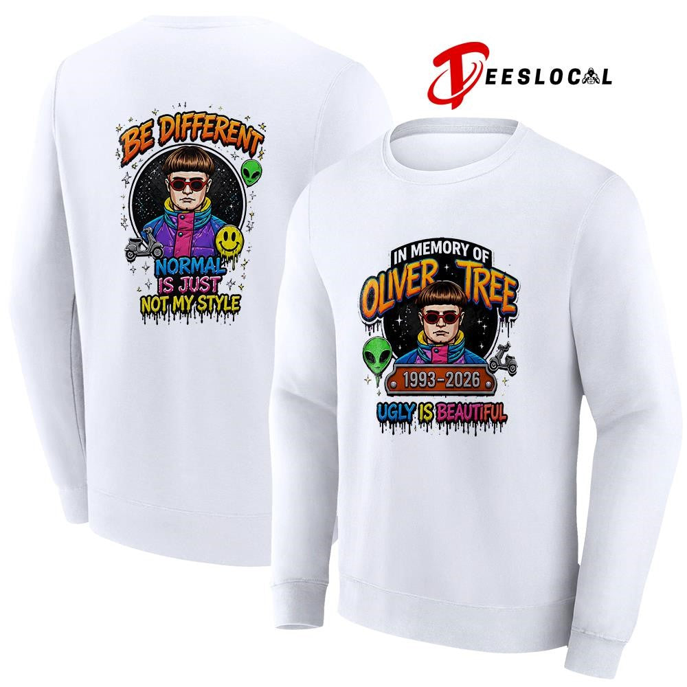In memory of Oliver Tree ugly is beautiful be different normal is just not my style shirt