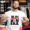 In my Kansas City Chiefs Football Mom Era T-Shirt