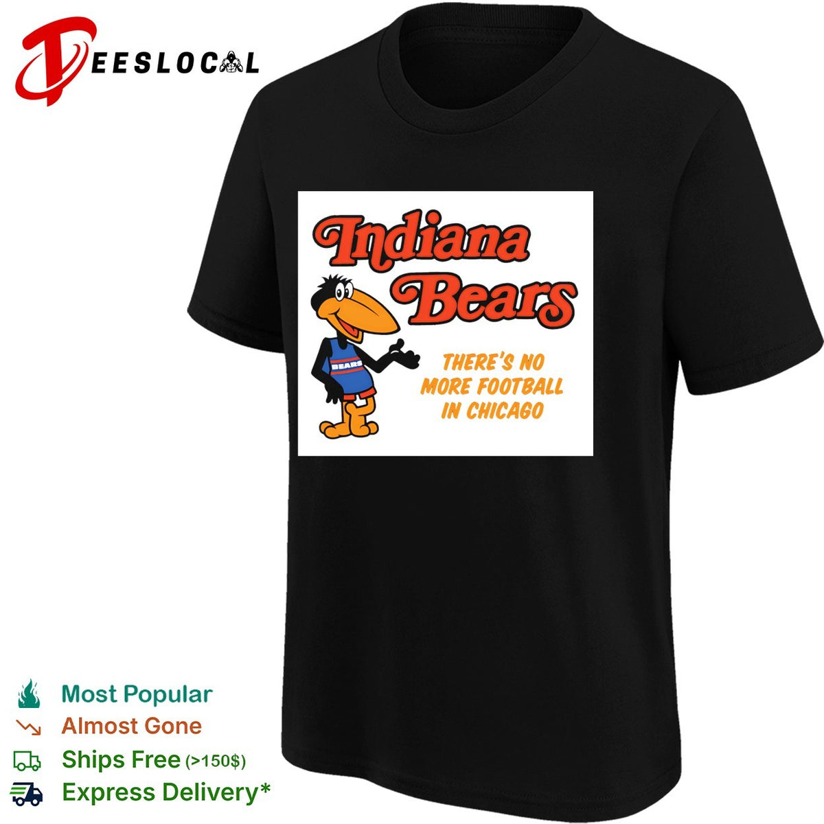 Indiana Bears there is no more football in chicago parody sports fan shirt