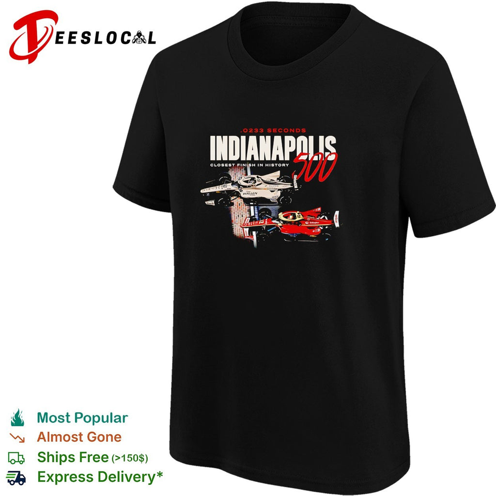 Indianapolis 500 0233 seconds closest finish in history racing shirt