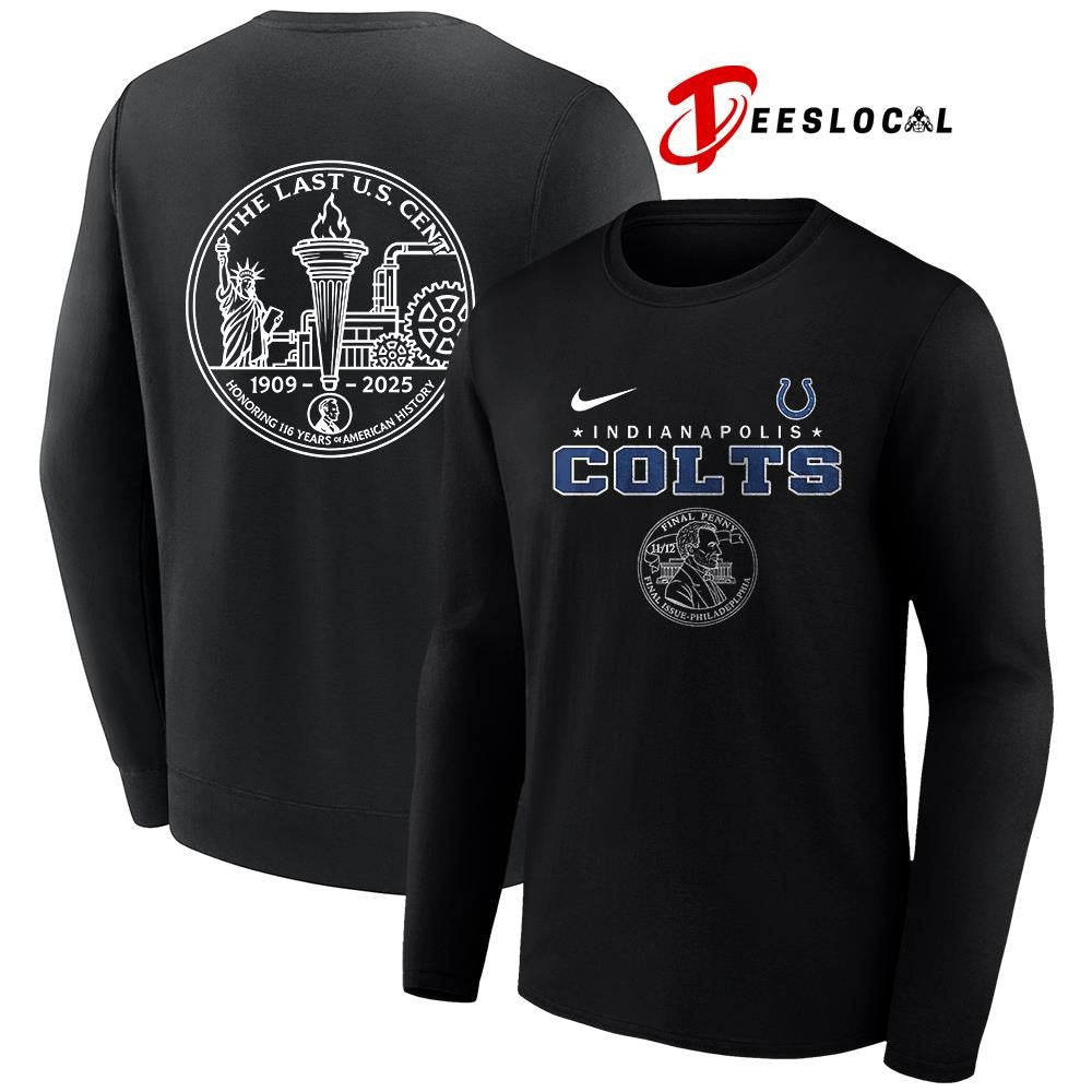 Indianapolis Colts the last US cent honoring 116 years of America history shirt