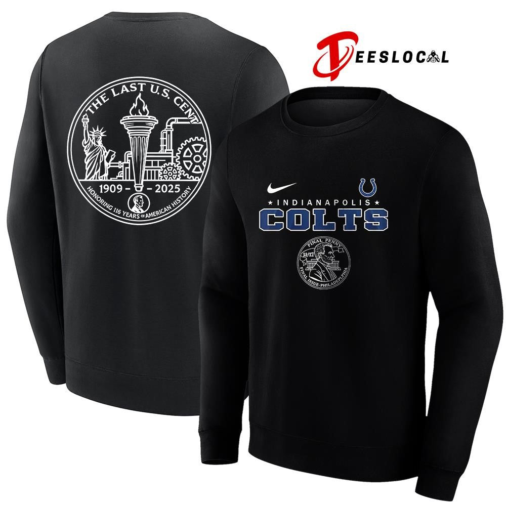 Indianapolis Colts the last US cent honoring 116 years of America history shirt