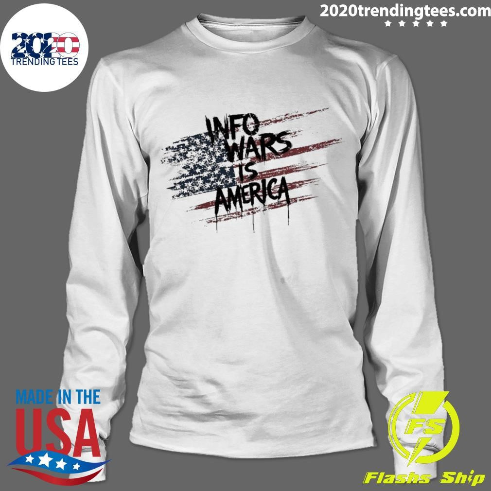 Infowars Is America Shirt