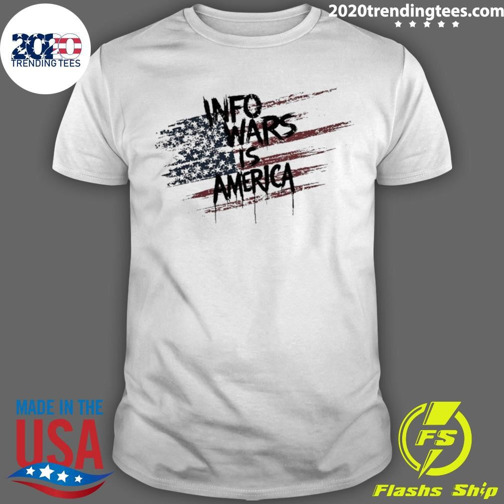 Infowars Is America Shirt