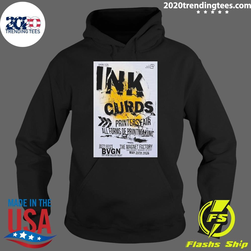 Ink Curds The Magnet Factory Mke May 29 2026 Poster Shirt