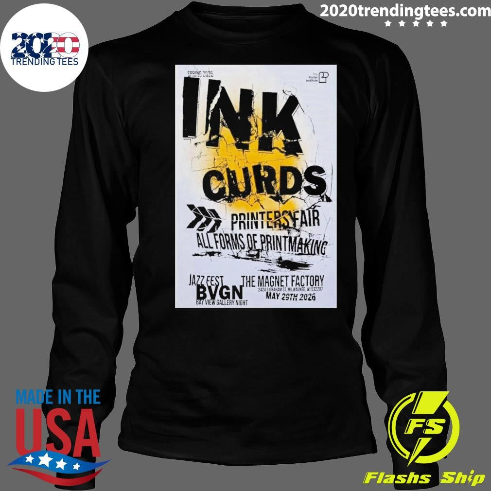 Ink Curds The Magnet Factory Mke May 29 2026 Poster Shirt