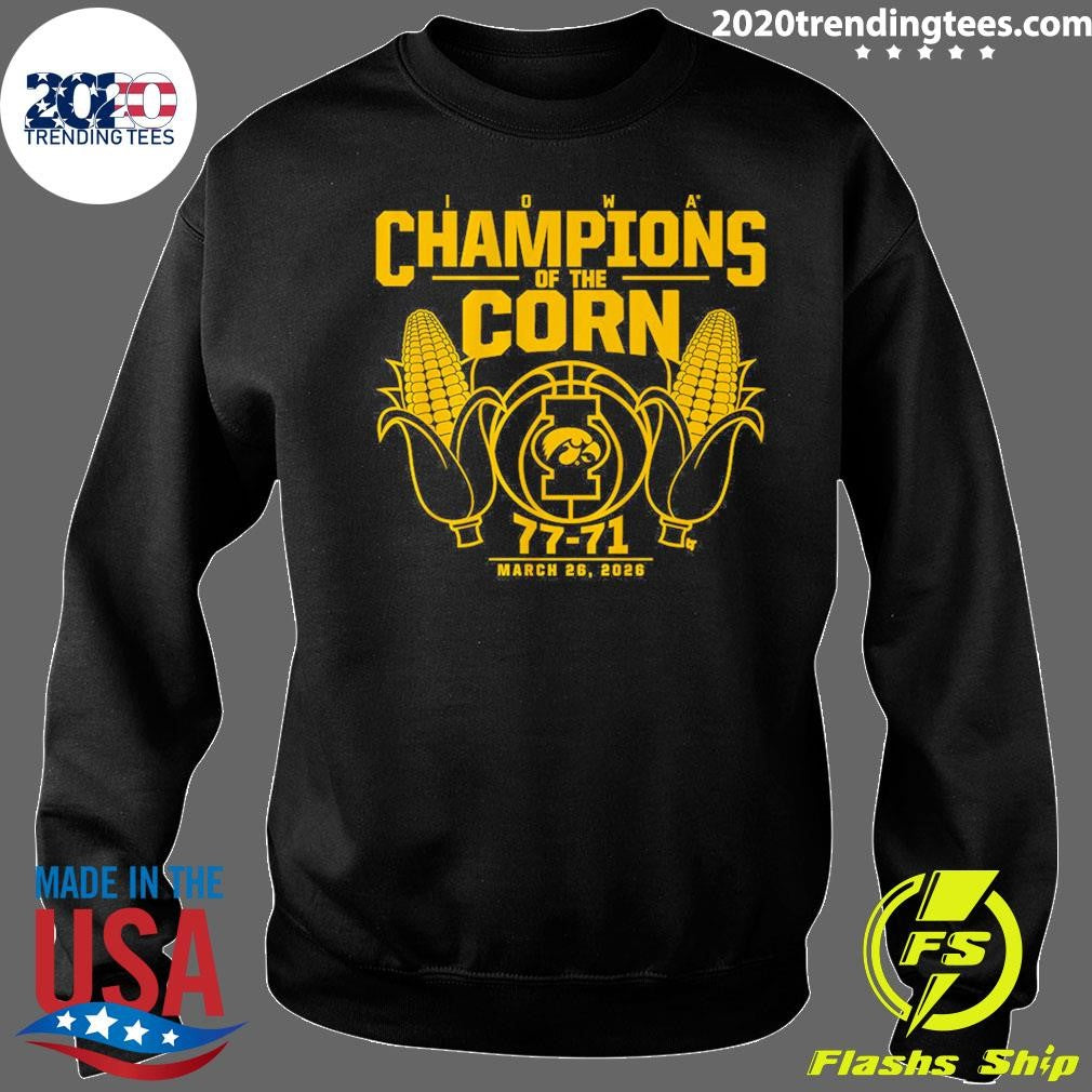 Iowa Basketball Champions Of The Corn March 26, 2026 Shirt