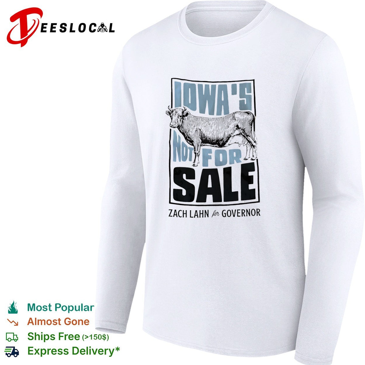 Iowa s Not for Sale Zach Lahn for Governor Cow Farm Political Campaign shirt