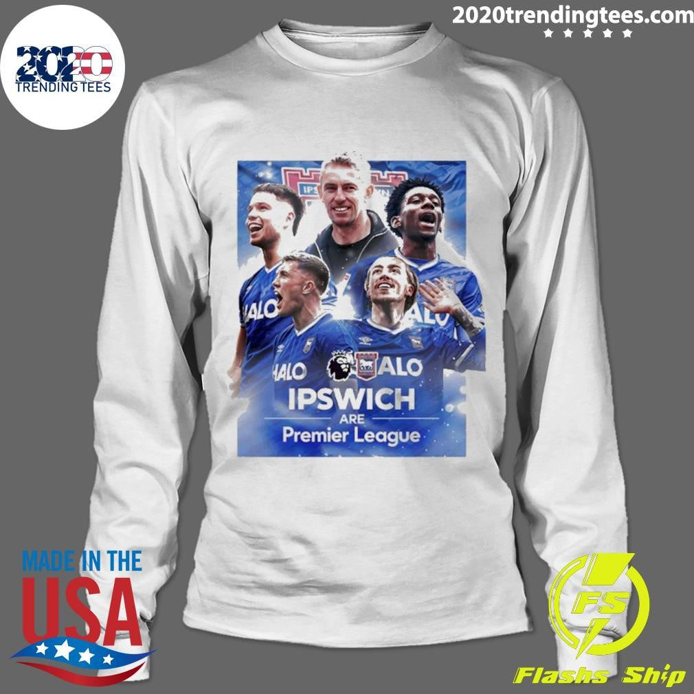 Ipswich Town Fc Back In The Premier League Shirt