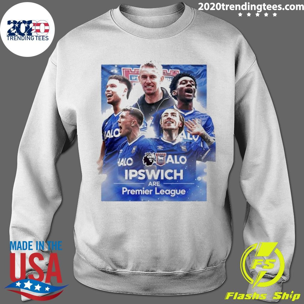 Ipswich Town Fc Back In The Premier League Shirt