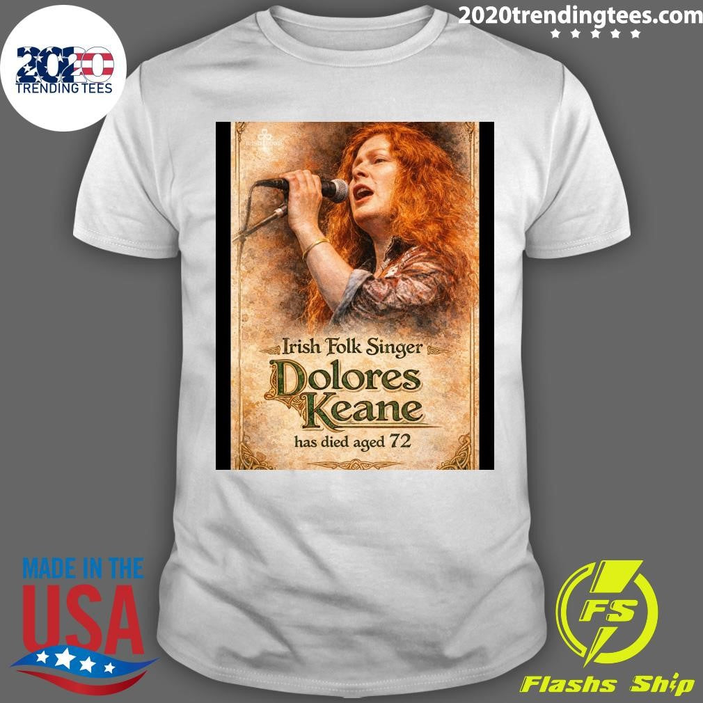 Irish Folk Singer Dolores Keane Has Died Aged 72 Shirt