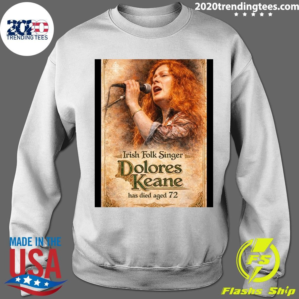Irish Folk Singer Dolores Keane Has Died Aged 72 Shirt