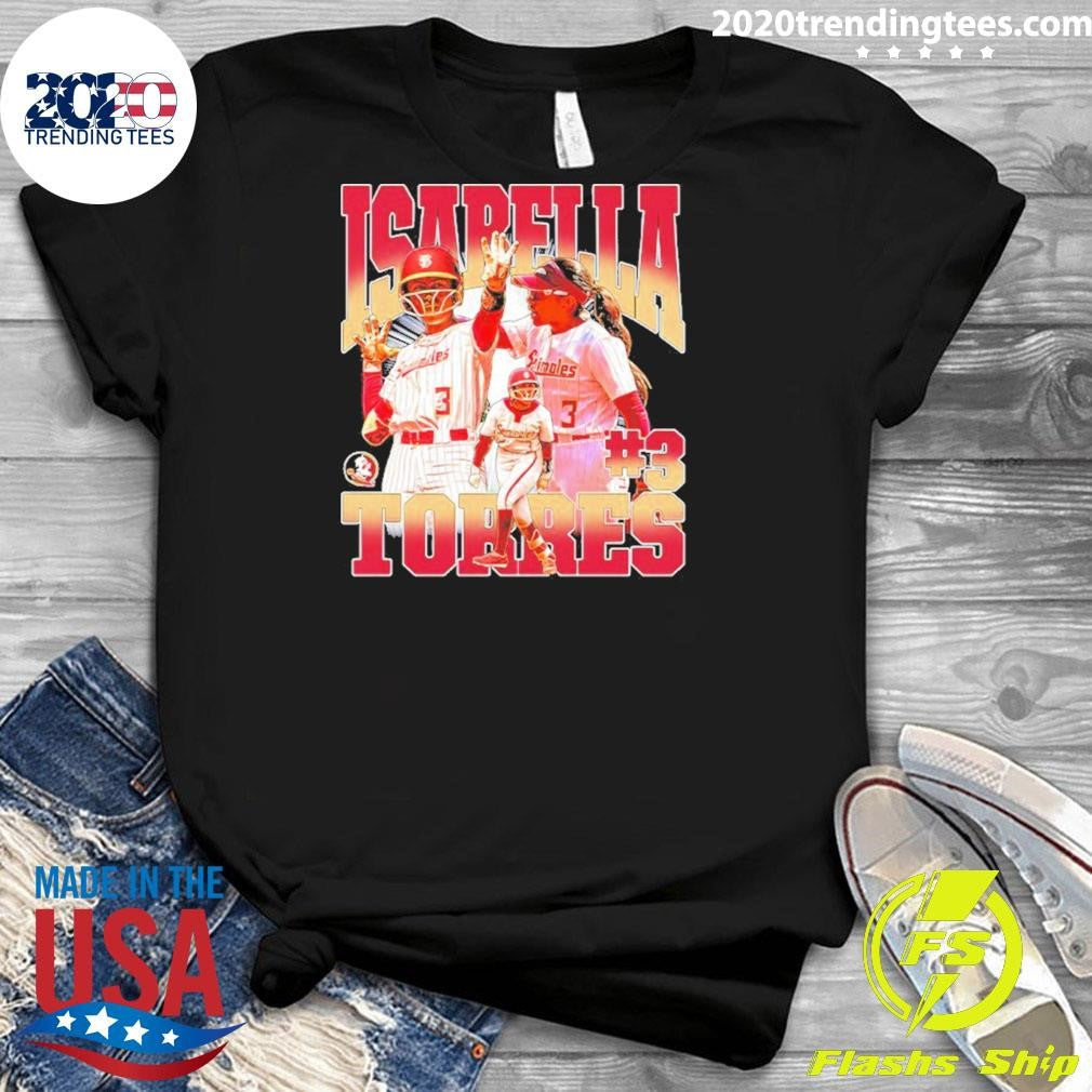 Isabella Torres Florida State University Ncaa Softball Shirt