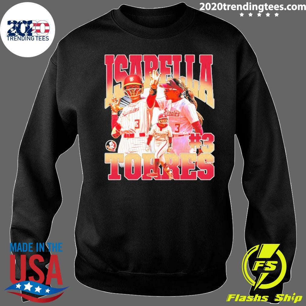 Isabella Torres Florida State University Ncaa Softball Shirt