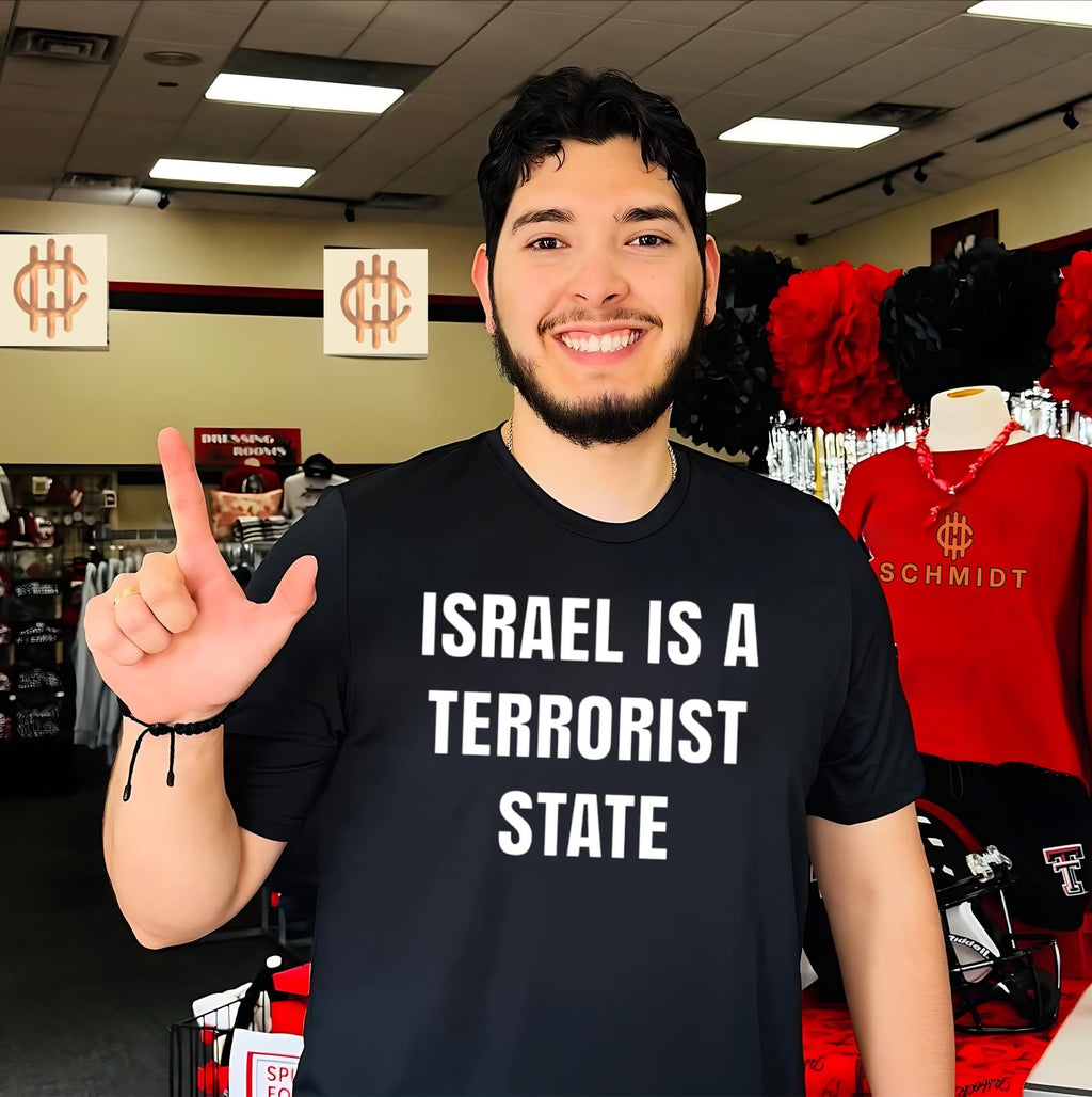 Israel is a terrorist state political statement shirt