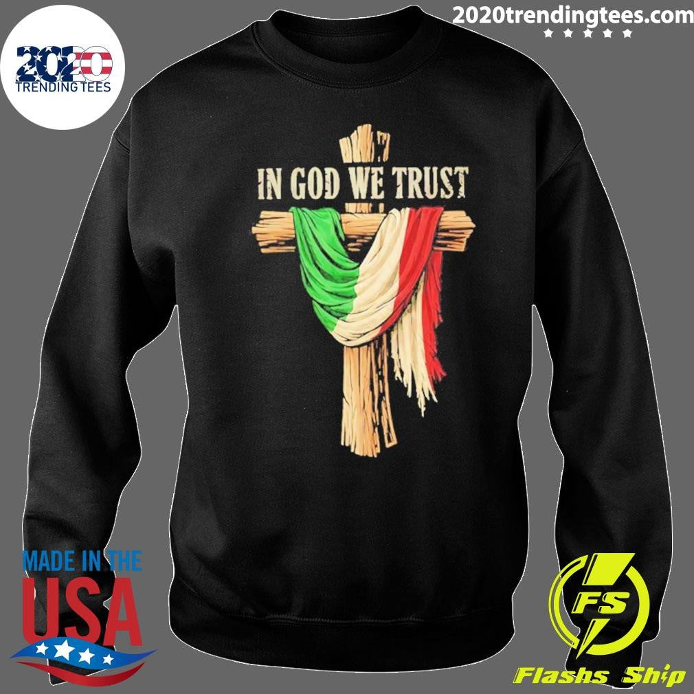 Italian Cross In God We Trust Shirt