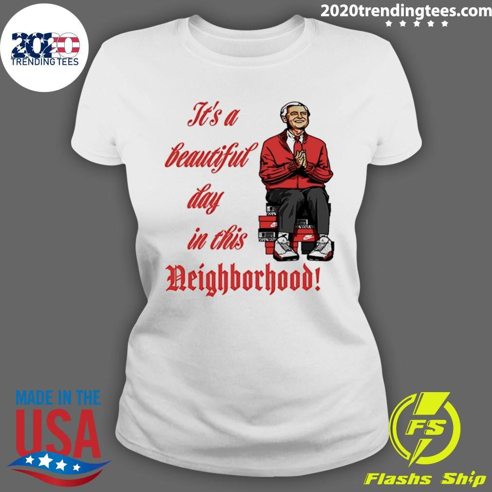 It’s A Beautiful Day In This Neighborhood Shirt